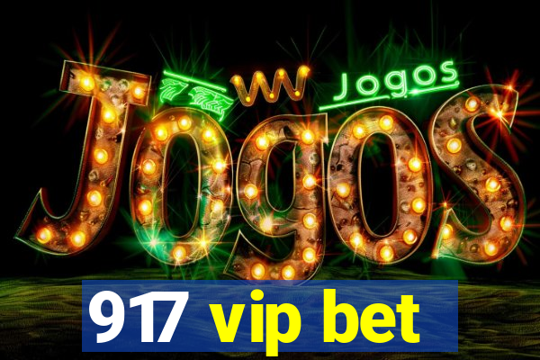 917 vip bet